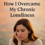how to overcome loneliness
