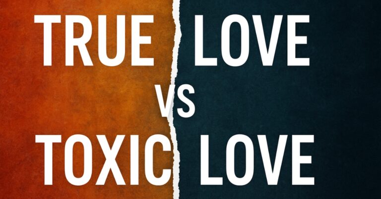 True love vs Toxic love