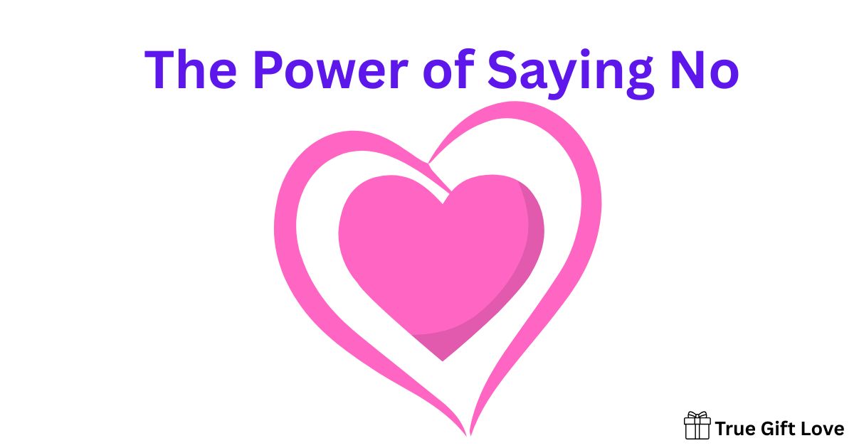 The Power of Saying No