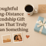 long-distance friendship gifts