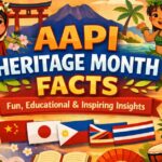 AAPI Heritage Month Facts