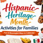 Hispanic Heritage Month Activities for Families
